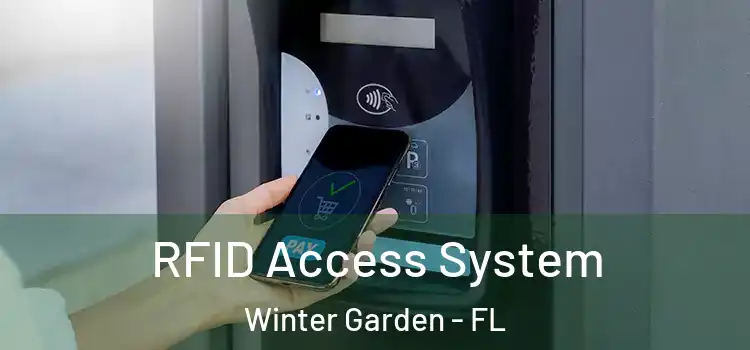 RFID Access System Winter Garden - FL
